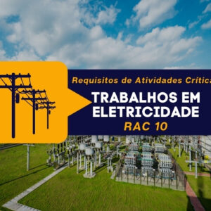 RAC 10 – Trabalhos em Eletricidade